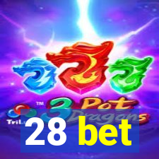 28 bet